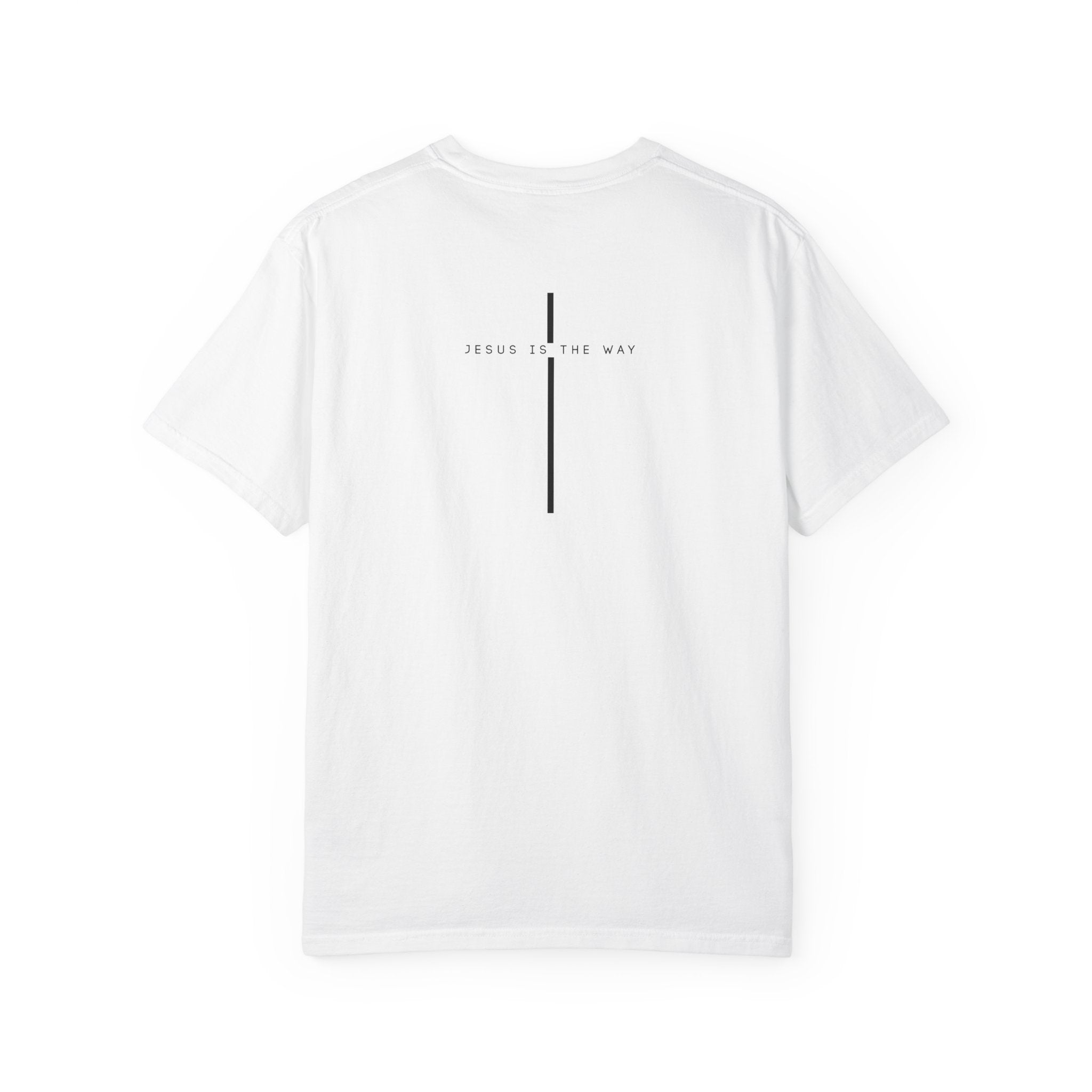 Jesus is the way Unisex Garment-Dyed T-shirt