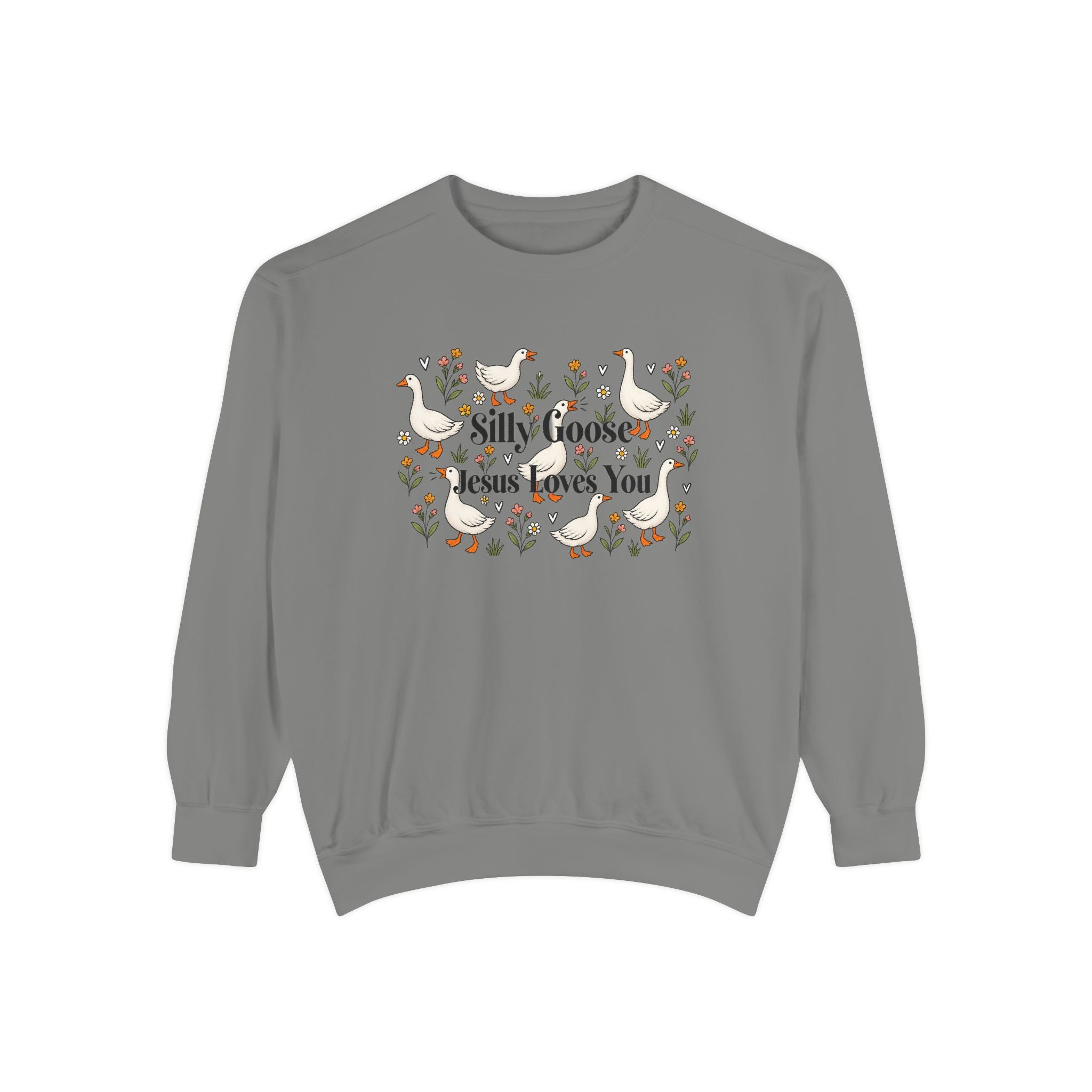 Silly Goose Unisex Garment-Dyed Sweatshirt