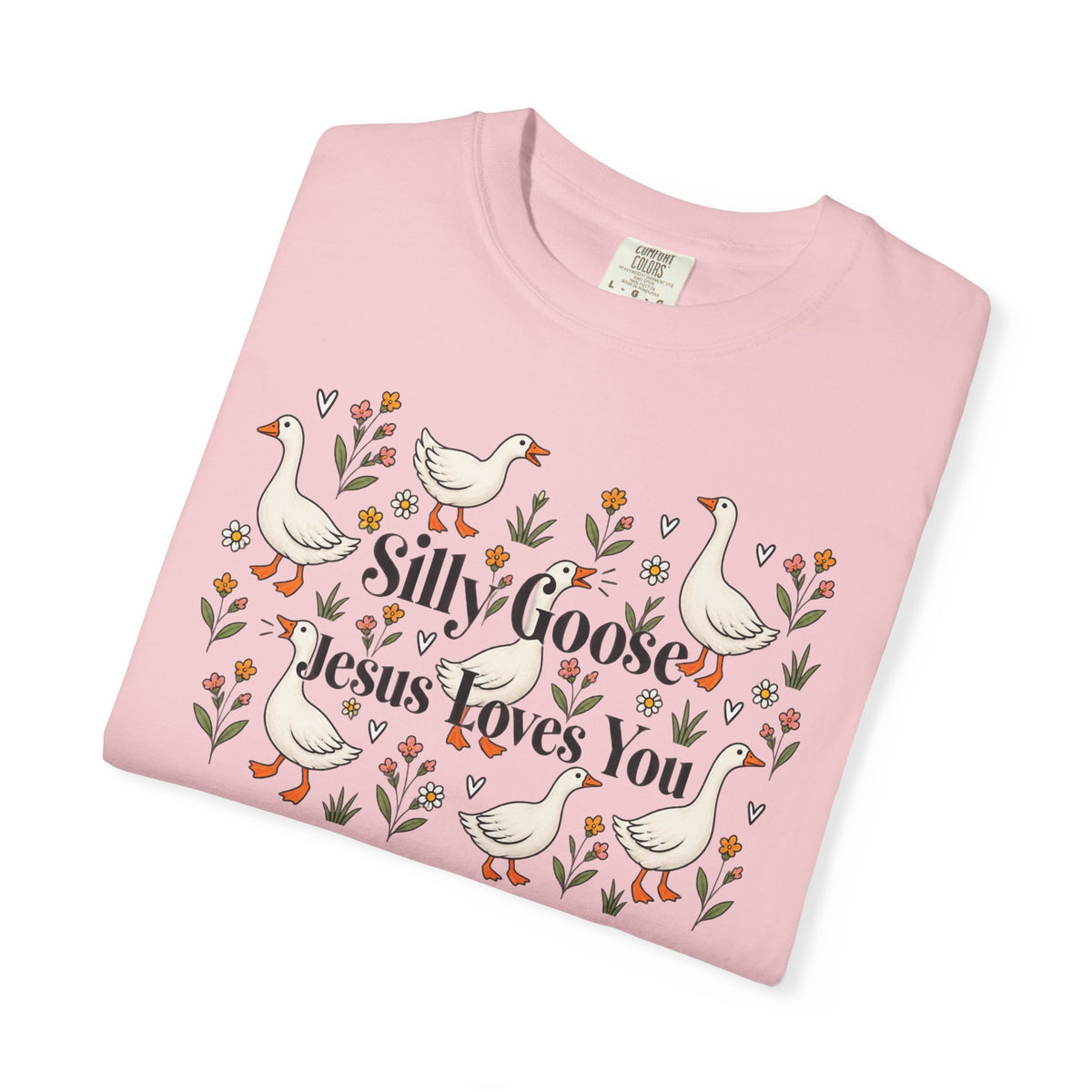 Silly Goose Unisex Garment-Dyed T-shirt