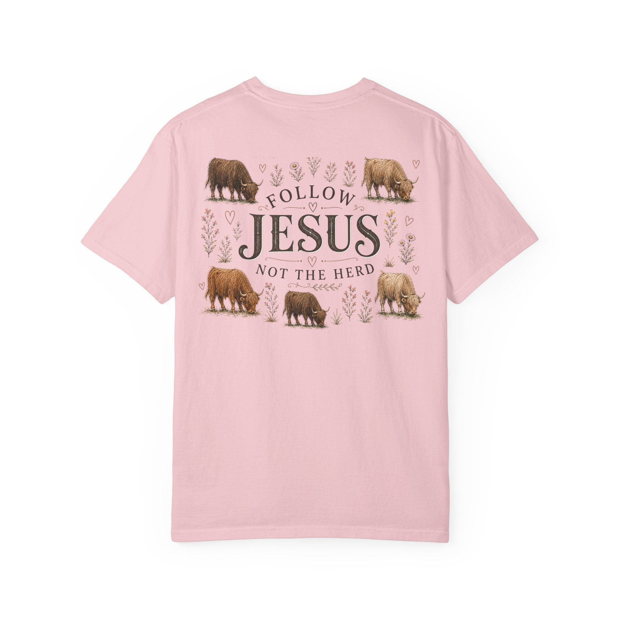 Follow Jesus Unisex Garment-Dyed T-shirt