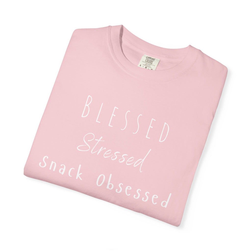 Blessed Stressed Snack Obsessed Unisex Garment-Dyed T-shirt