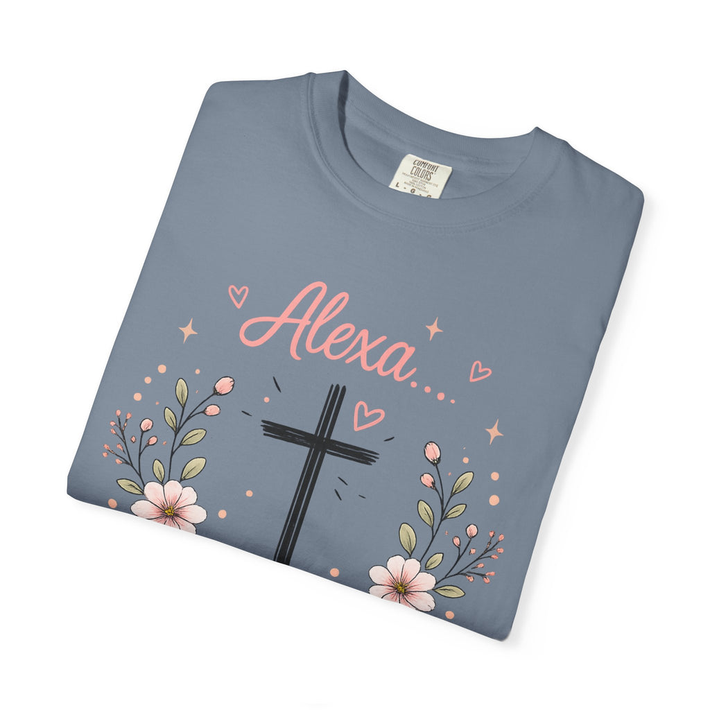 Alexa.. Unisex Garment-Dyed T-shirt