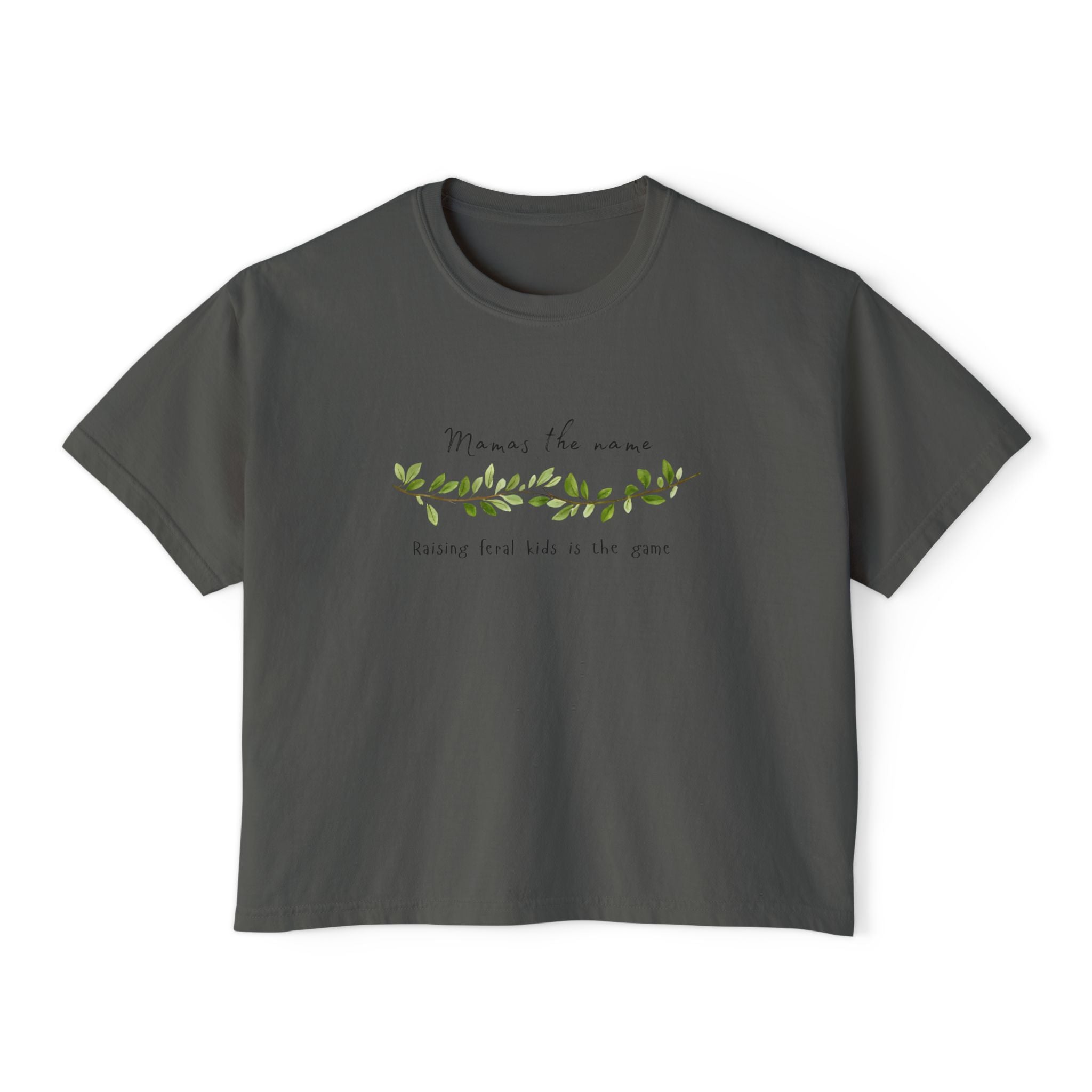 Mamas the name Women's Boxy Tee