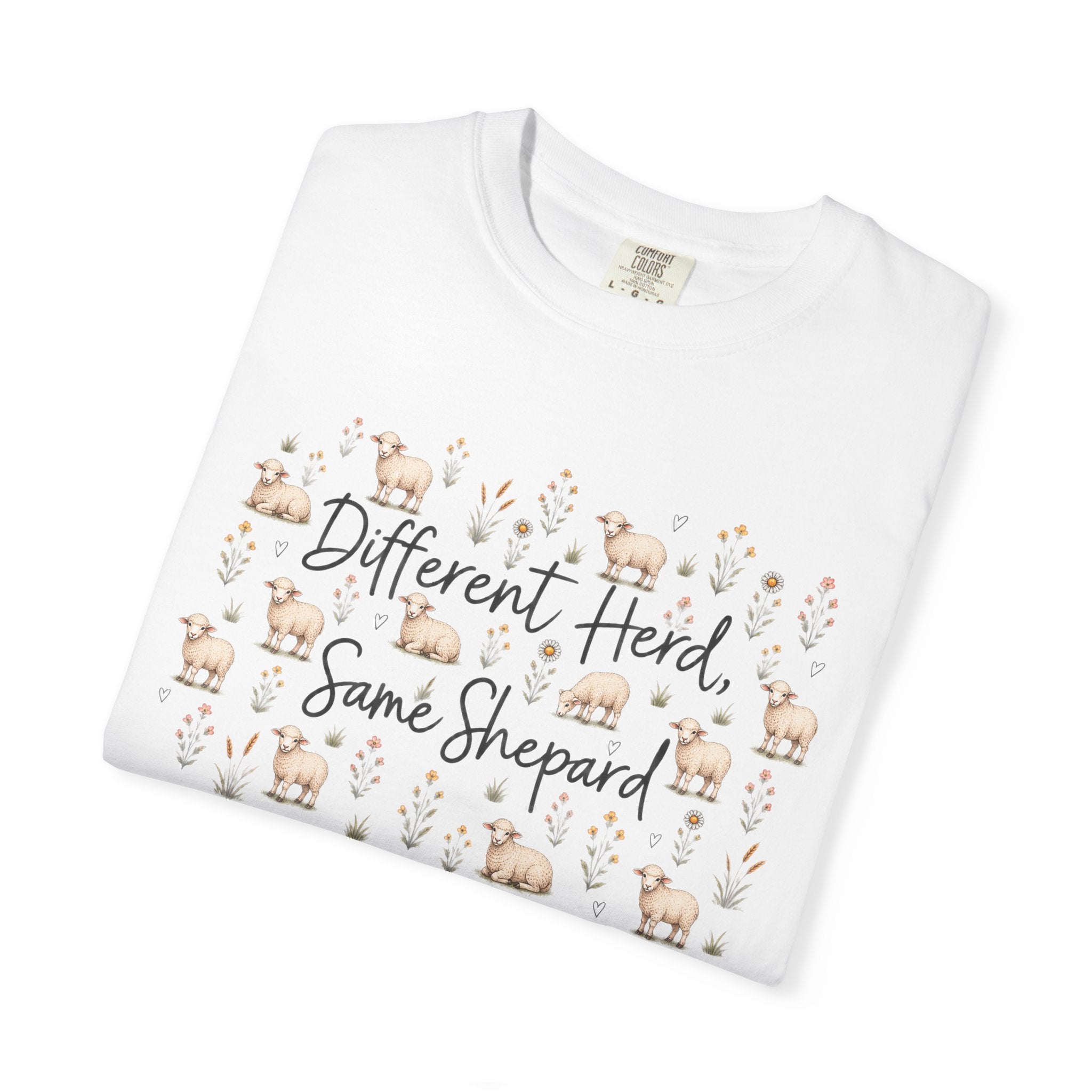 Different Herd, Same shepherd Unisex Garment-Dyed T-shirt