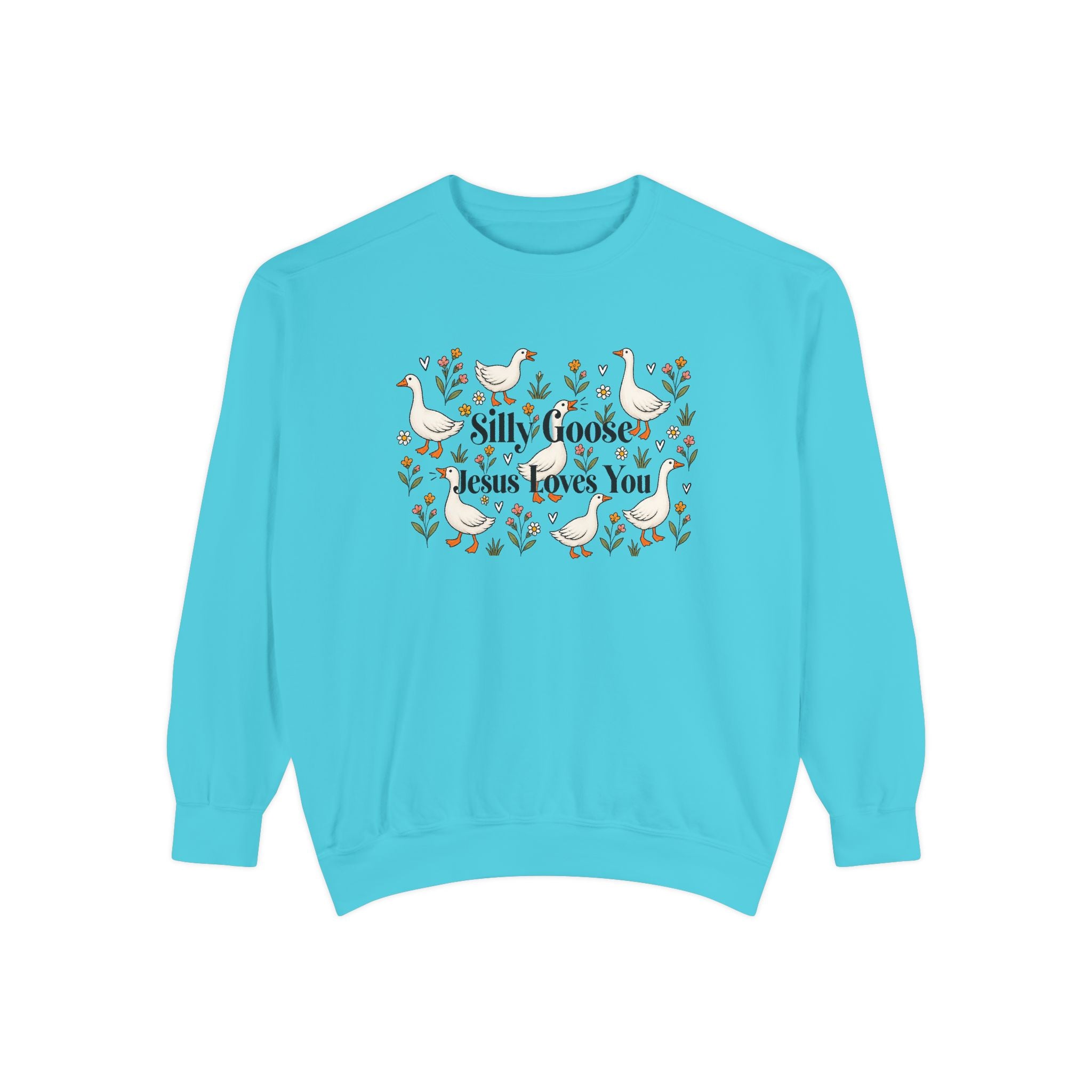 Silly Goose Unisex Garment-Dyed Sweatshirt