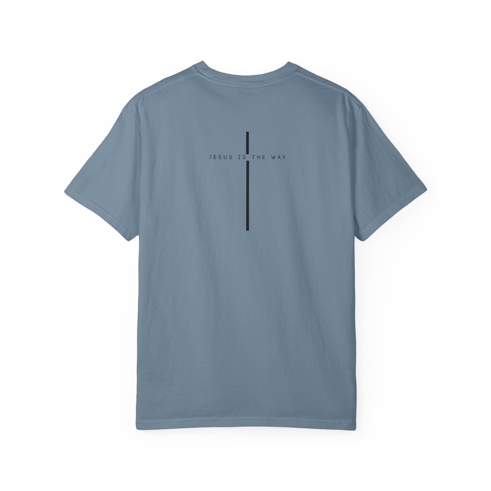 Jesus is the way Unisex Garment-Dyed T-shirt