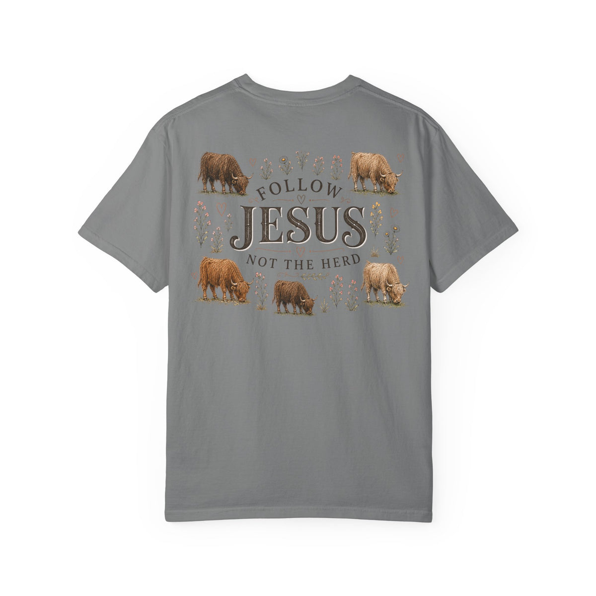Follow Jesus Unisex Garment-Dyed T-shirt