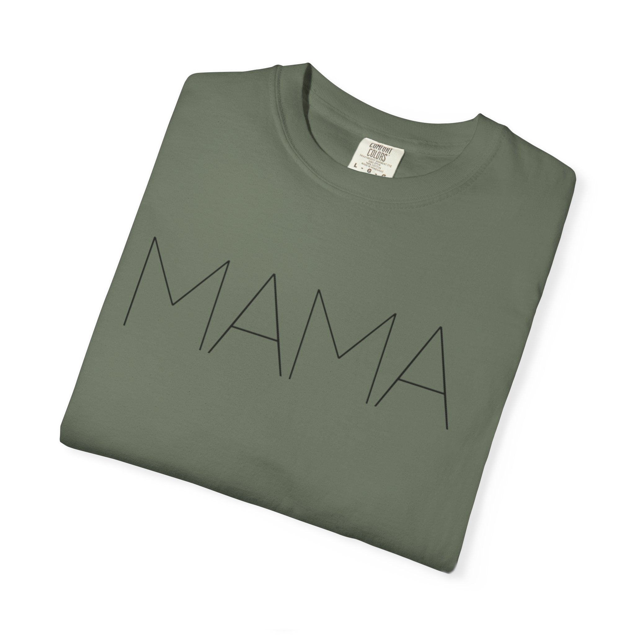 Mama Unisex Garment-Dyed T-shirt