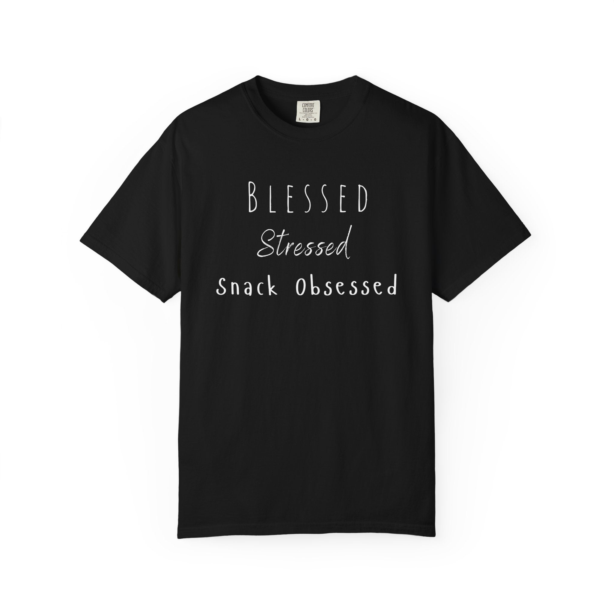 Blessed Stressed Snack Obsessed Unisex Garment-Dyed T-shirt