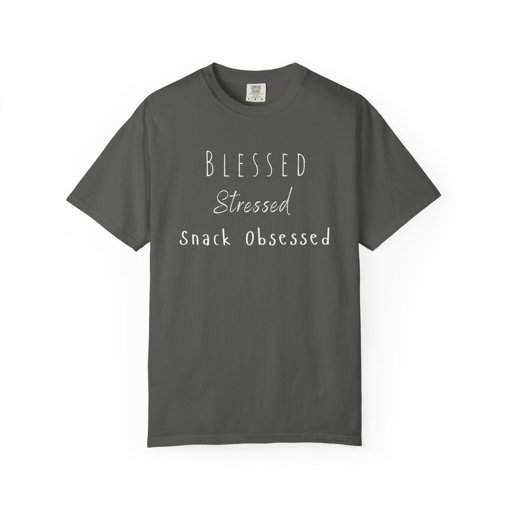 Blessed Stressed Snack Obsessed Unisex Garment-Dyed T-shirt