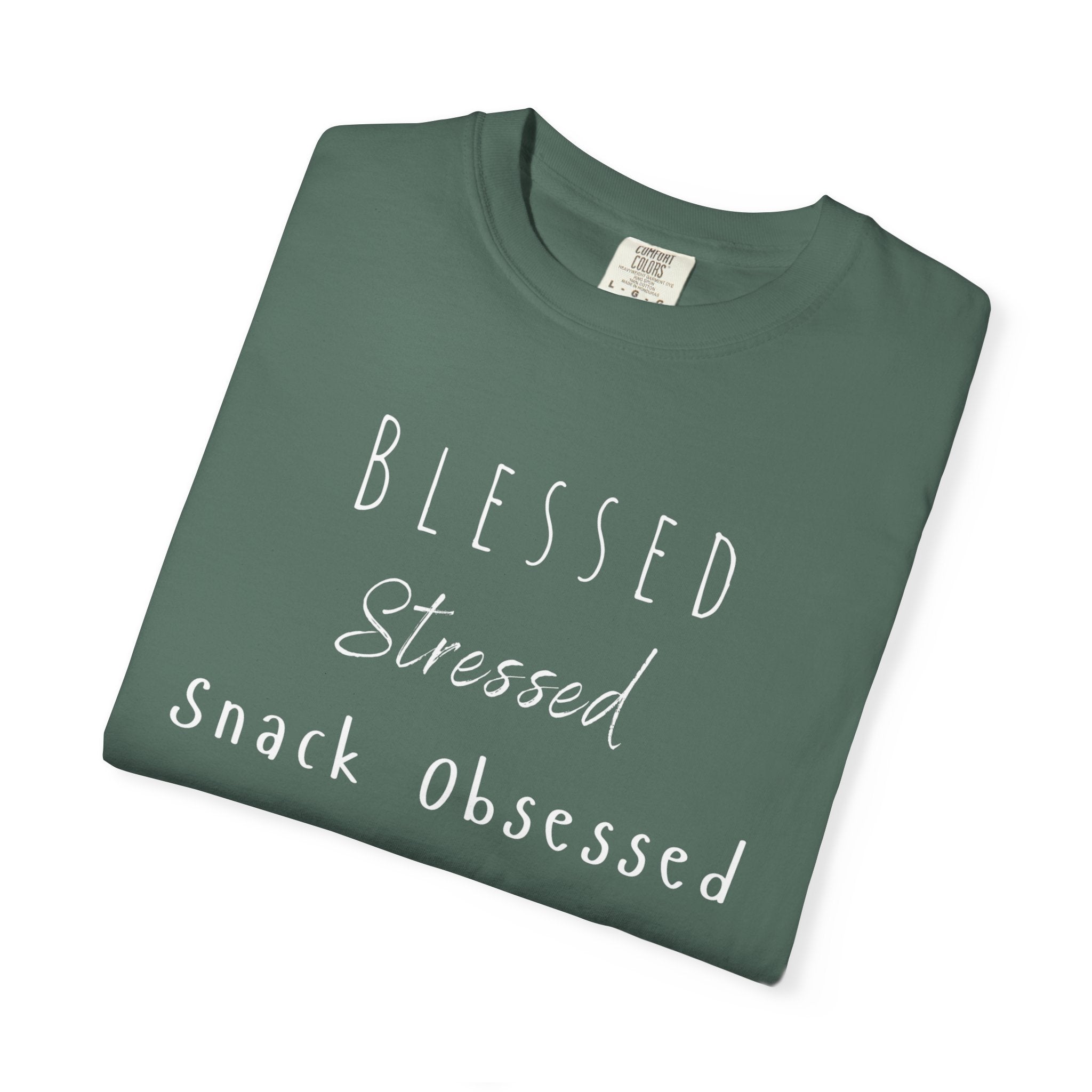 Blessed Stressed Snack Obsessed Unisex Garment-Dyed T-shirt