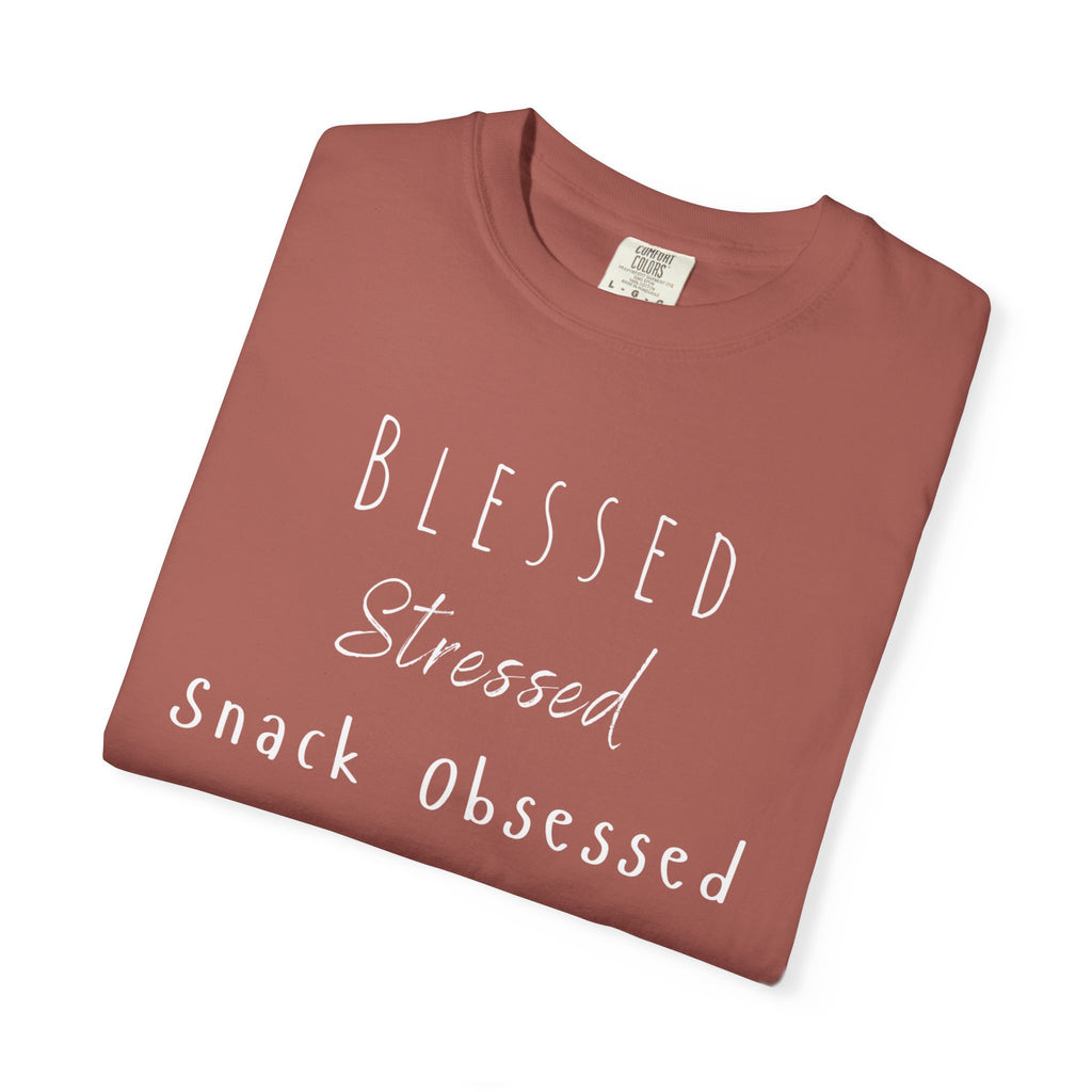 Blessed Stressed Snack Obsessed Unisex Garment-Dyed T-shirt