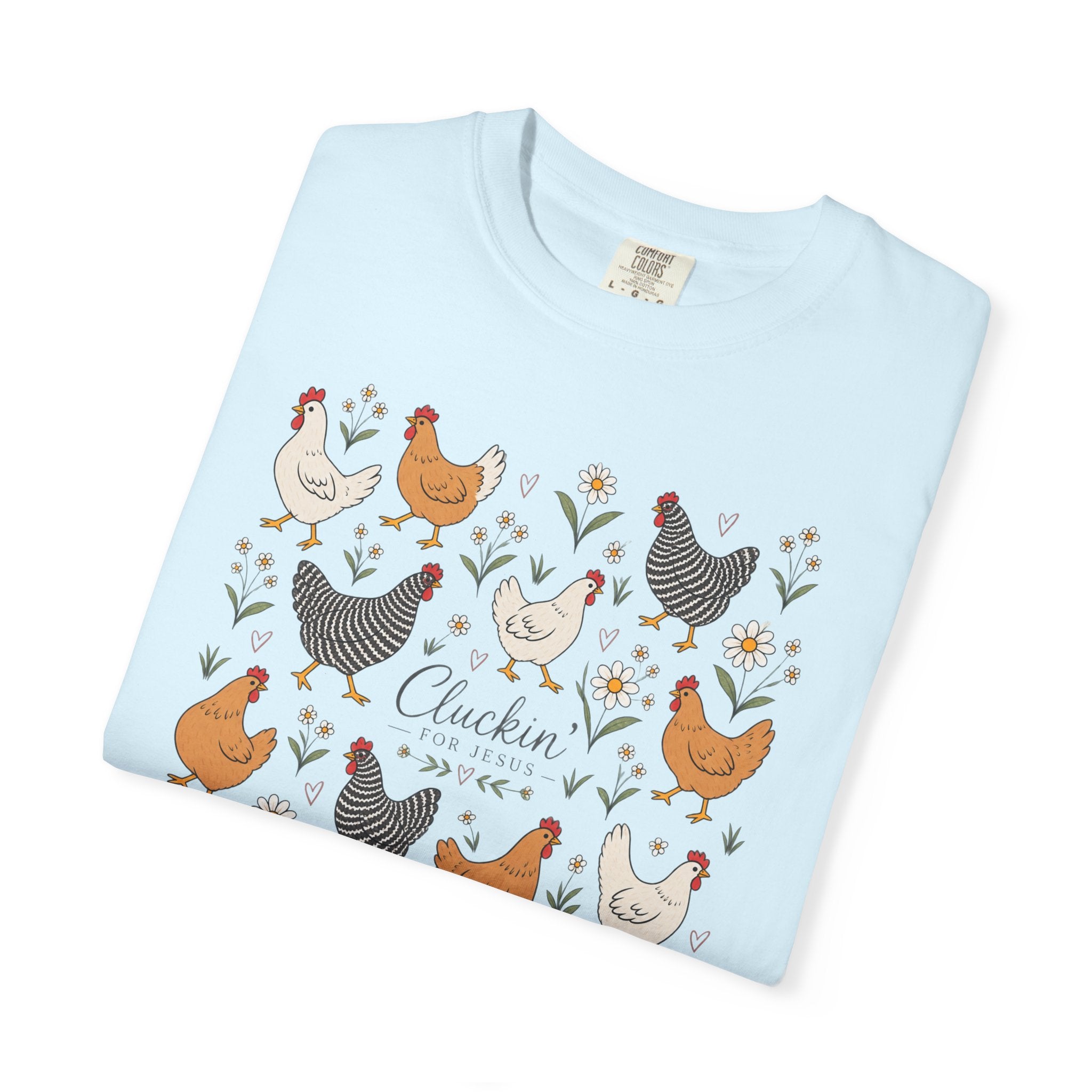 Cluckin Unisex Garment-Dyed T-shirt