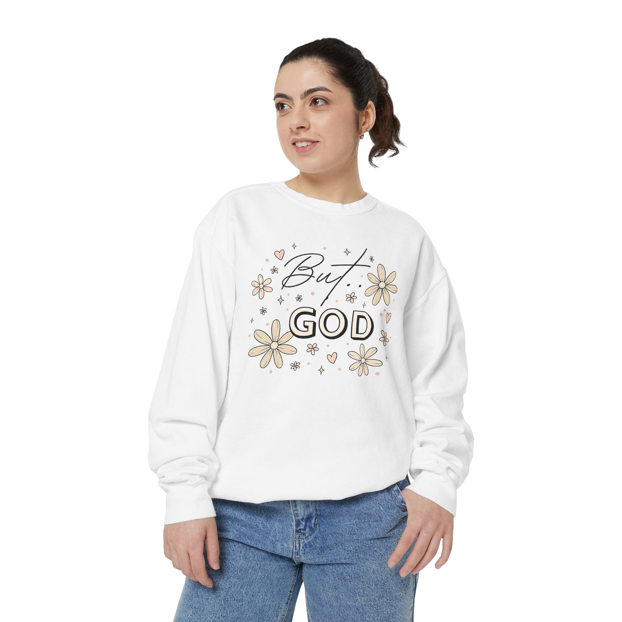 But God Unisex Garment-Dyed Sweatshirt
