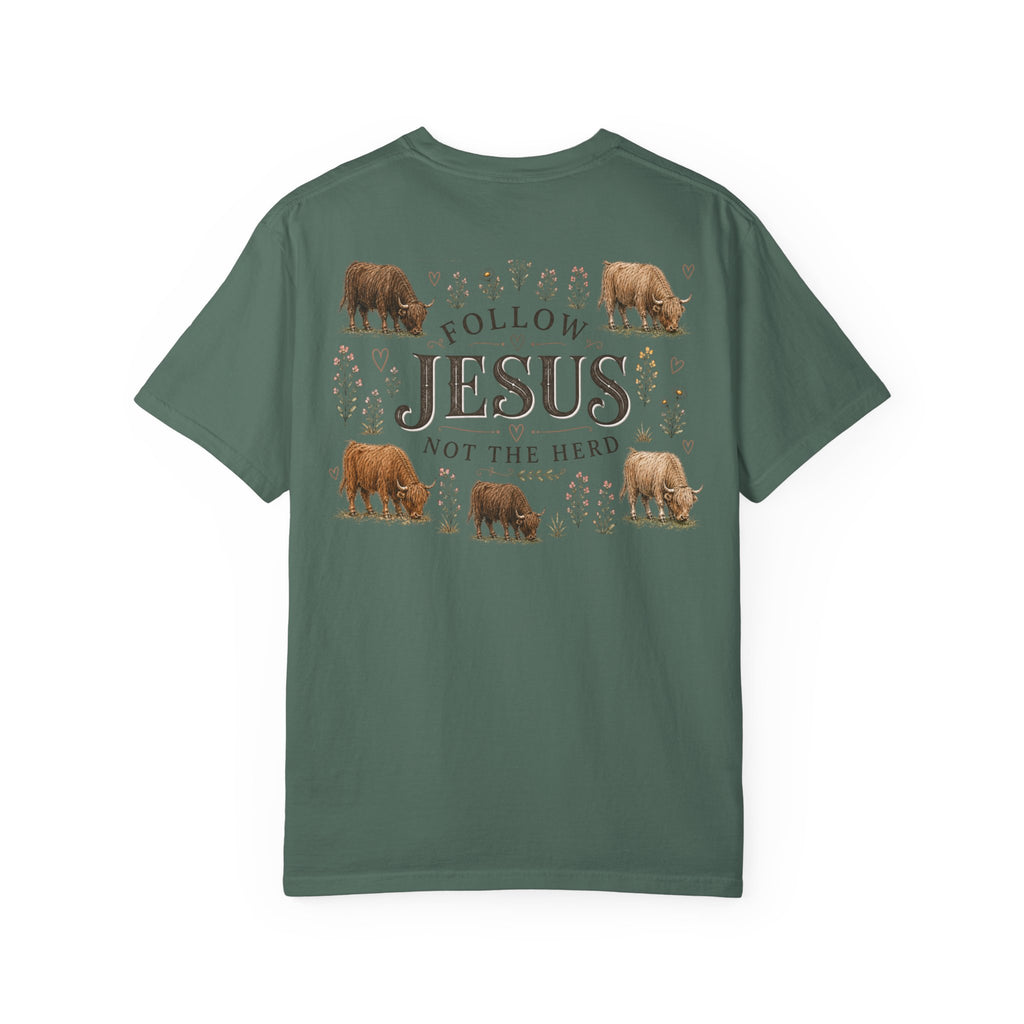 Follow Jesus Unisex Garment-Dyed T-shirt