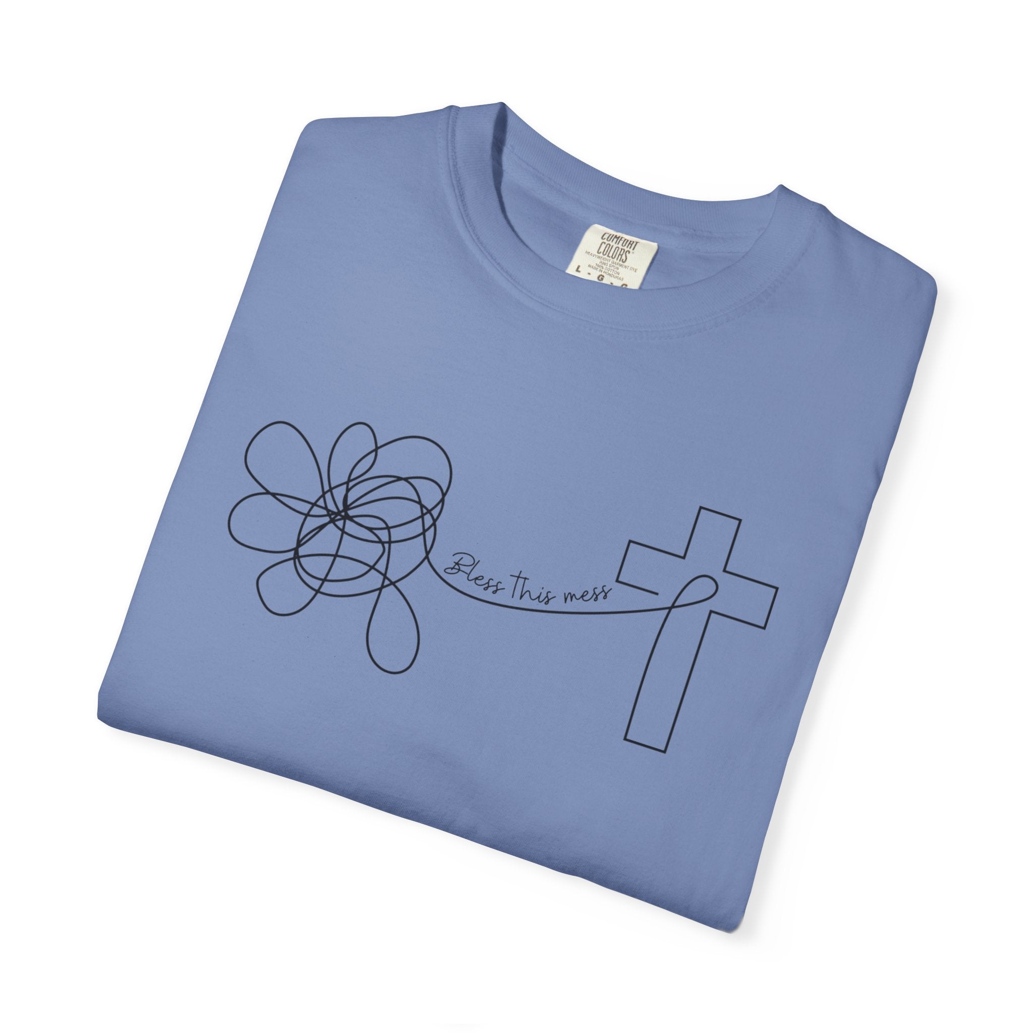 Bless this mess Unisex Garment-Dyed T-shirt