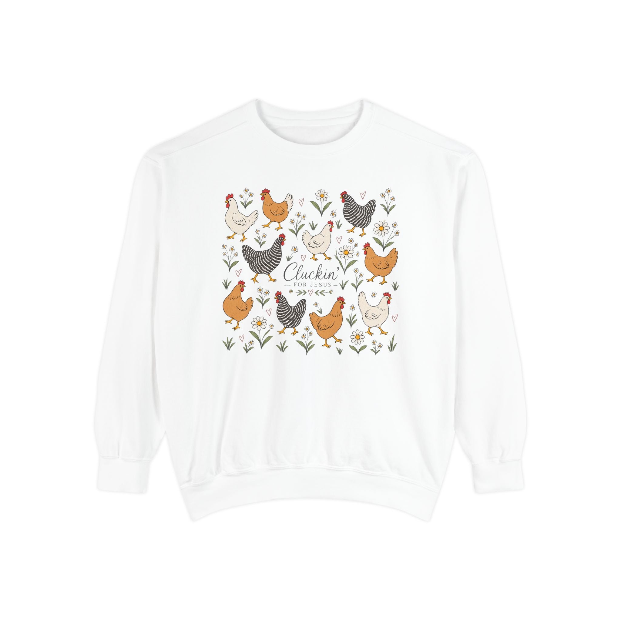 Cluckin Unisex Garment-Dyed Sweatshirt