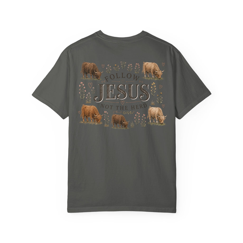Follow Jesus Unisex Garment-Dyed T-shirt