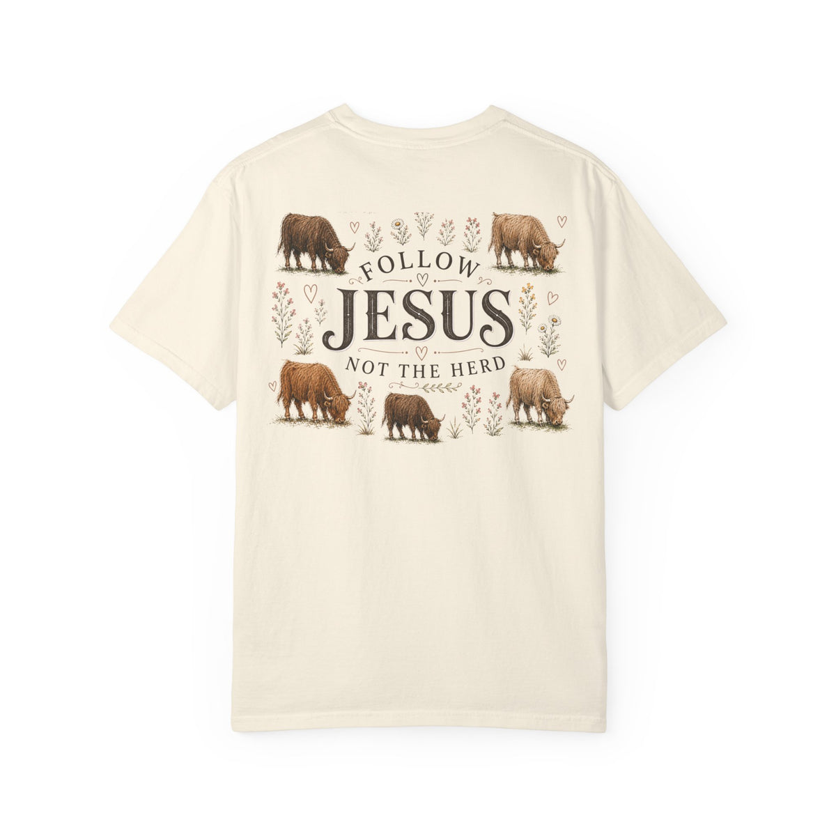 Follow Jesus Unisex Garment-Dyed T-shirt