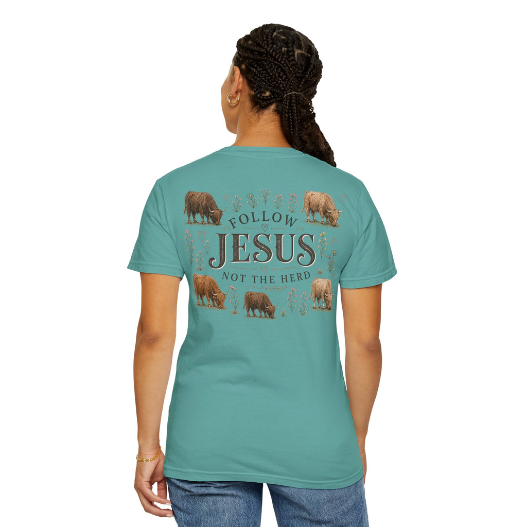 Follow Jesus Unisex Garment-Dyed T-shirt