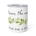 Mamas the name Insulated Coffee Mug, 10oz