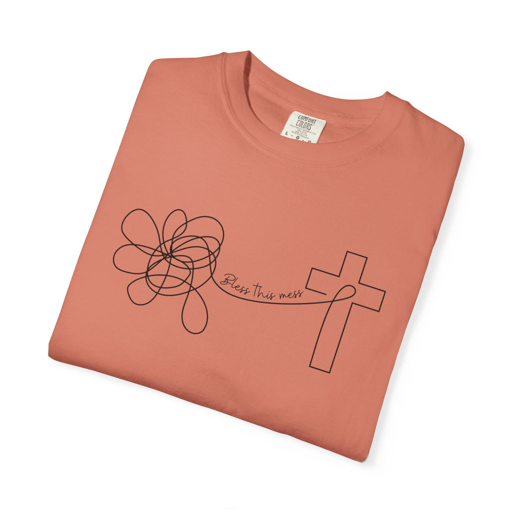 Bless this mess Unisex Garment-Dyed T-shirt