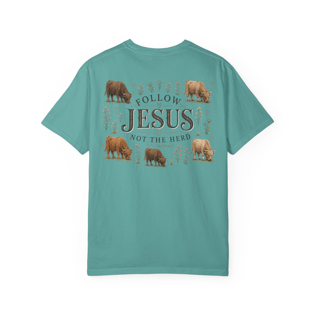 Follow Jesus Unisex Garment-Dyed T-shirt