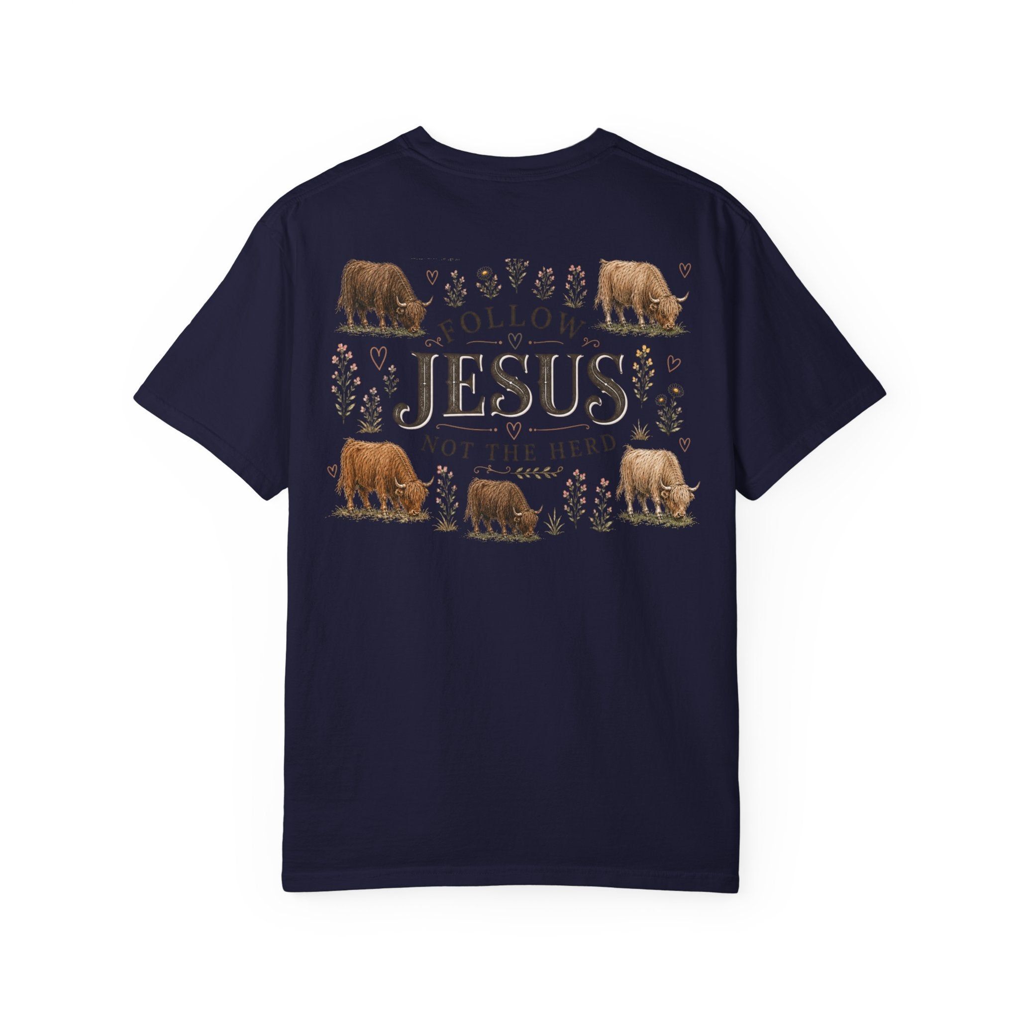 Follow Jesus Unisex Garment-Dyed T-shirt