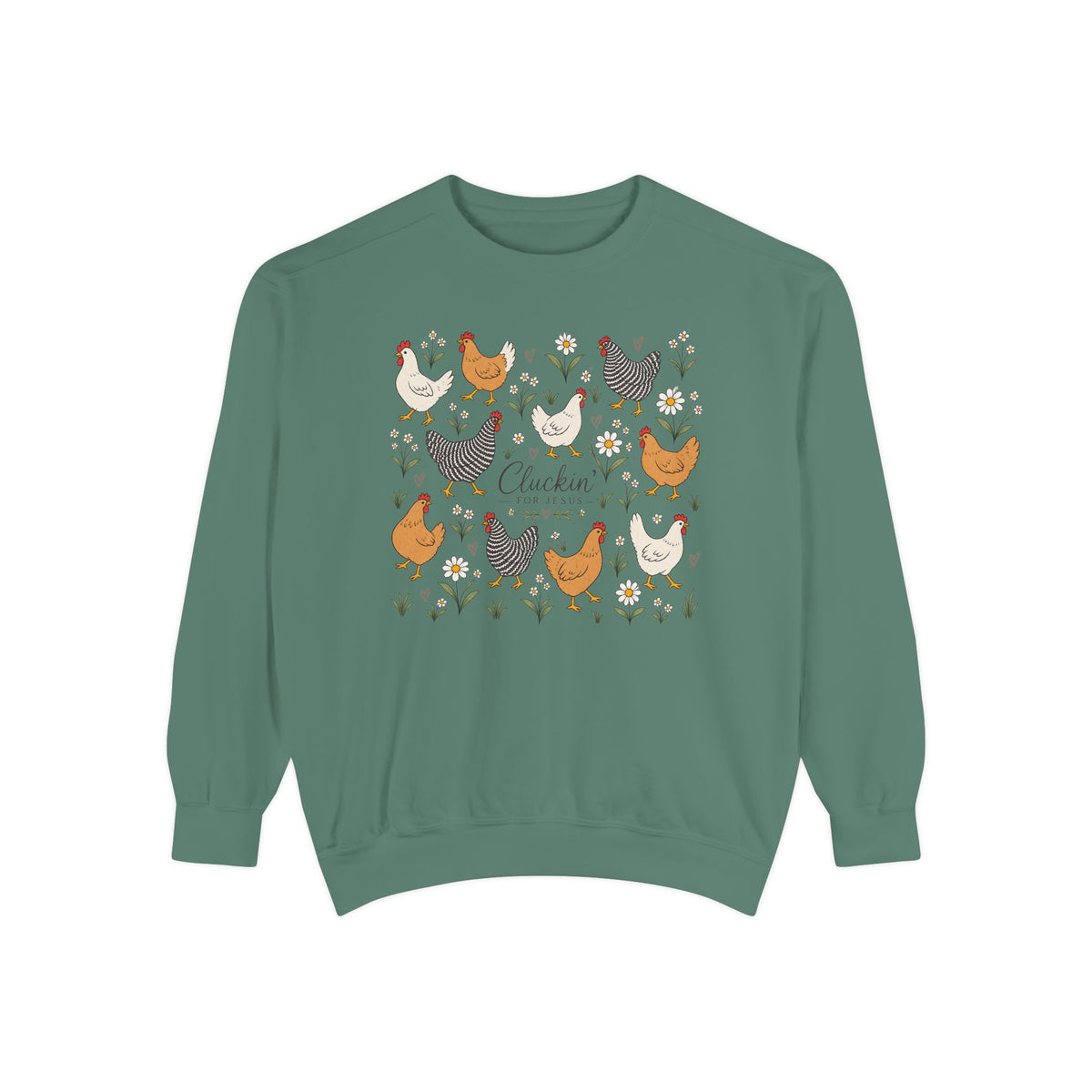 Cluckin Unisex Garment-Dyed Sweatshirt