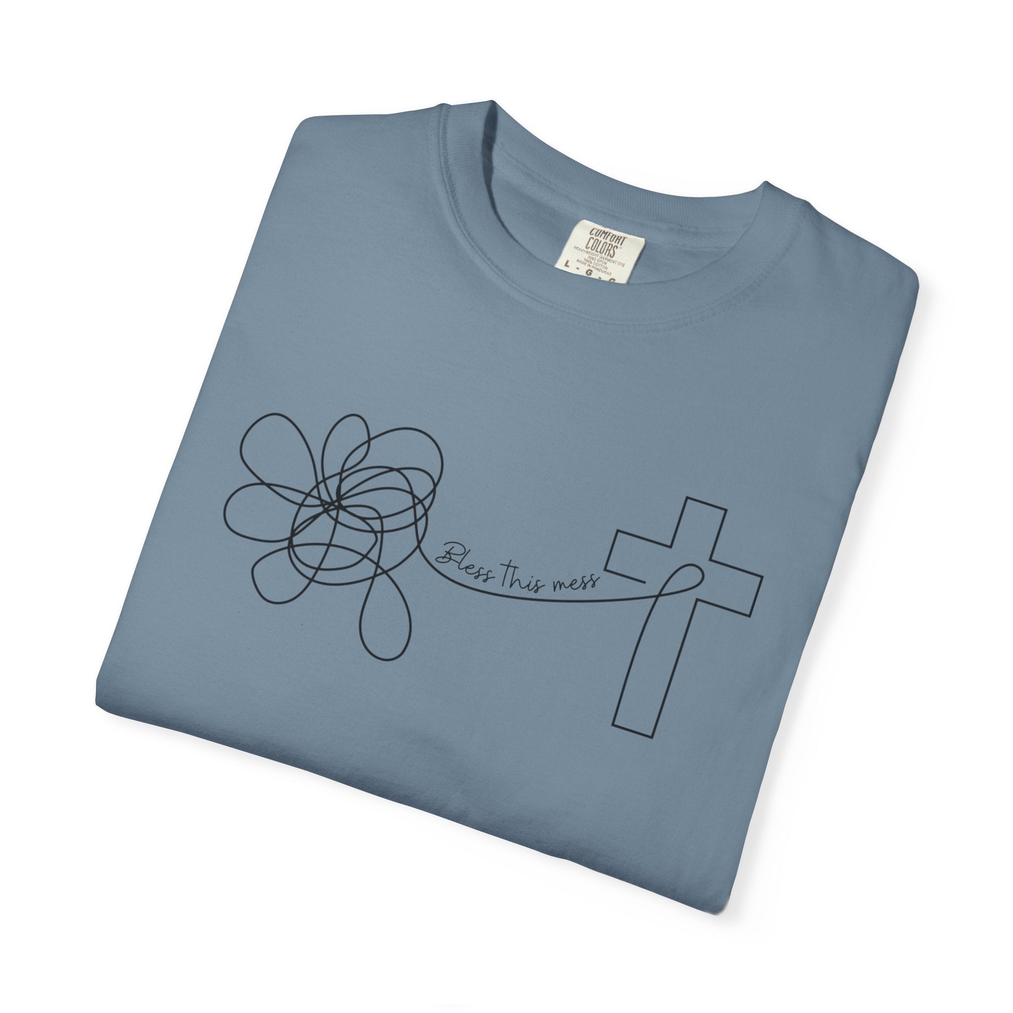 Bless this mess Unisex Garment-Dyed T-shirt