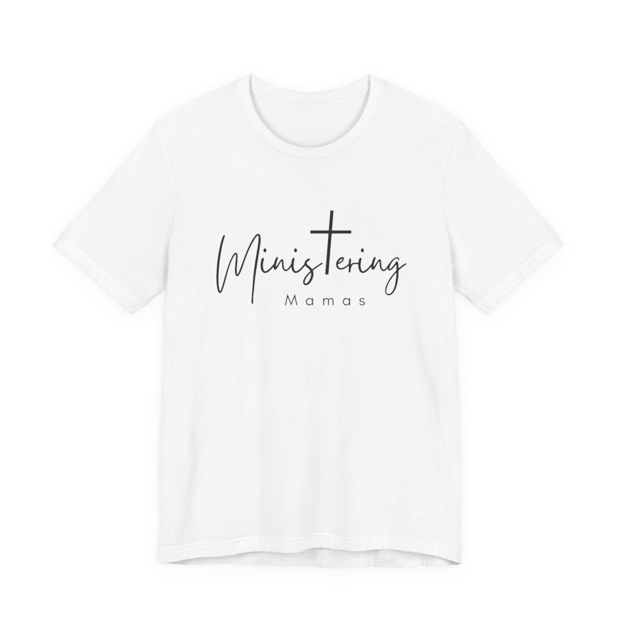 Ministering Mamas Unisex Jersey Short Sleeve Tee