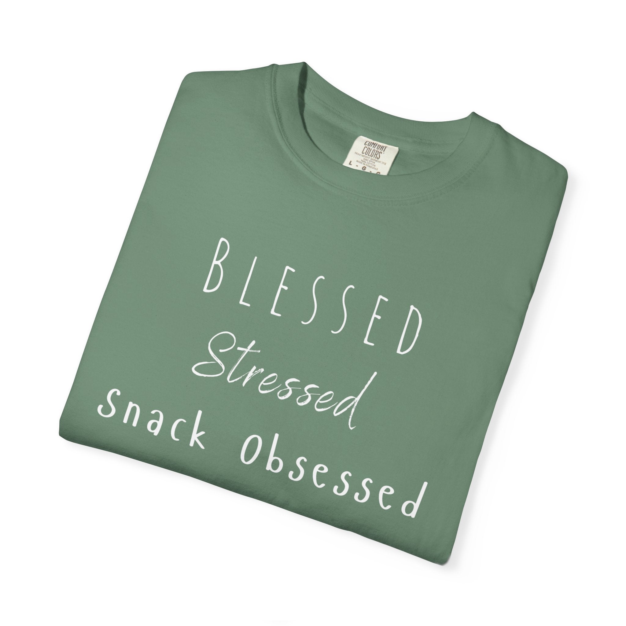 Blessed Stressed Snack Obsessed Unisex Garment-Dyed T-shirt