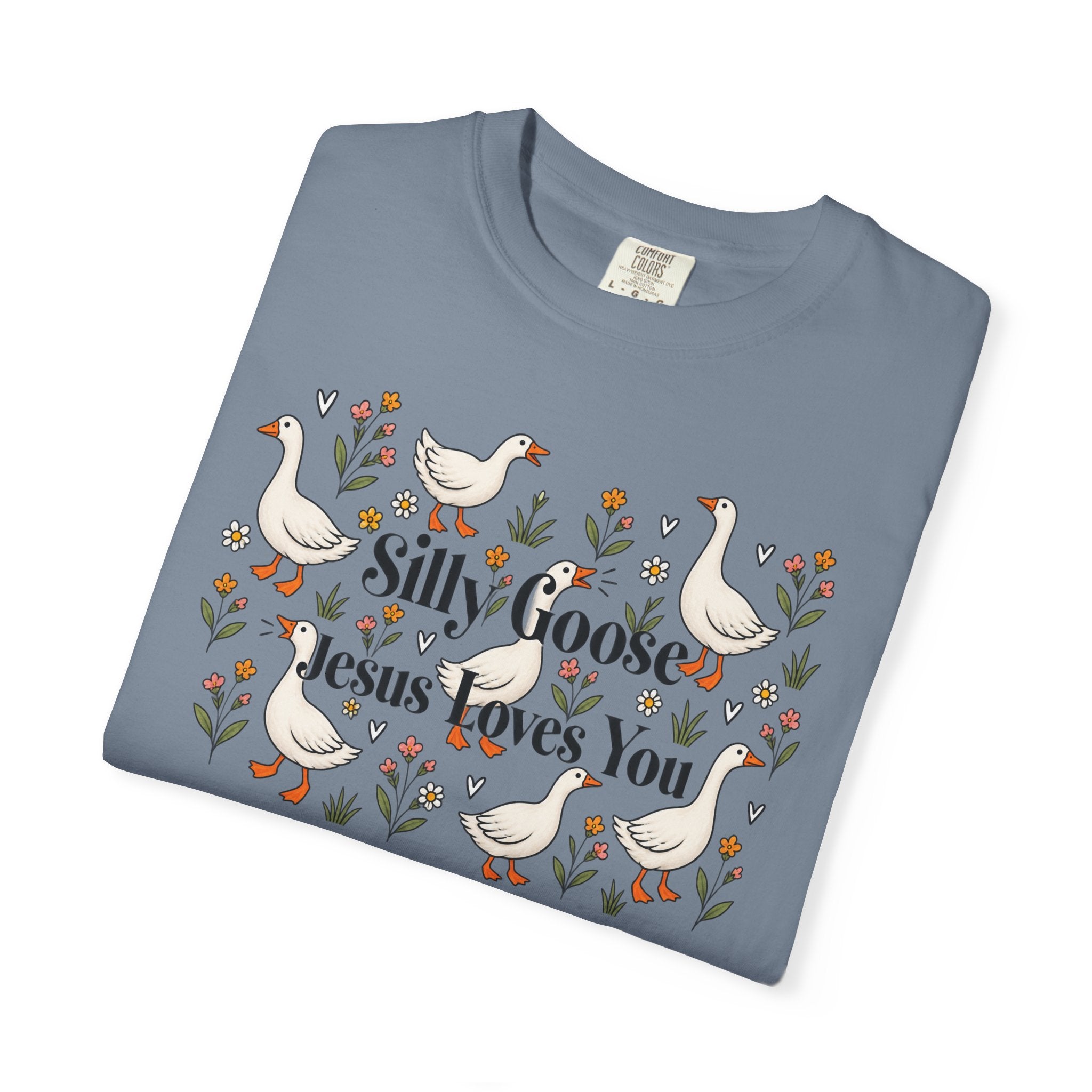 Silly Goose Unisex Garment-Dyed T-shirt