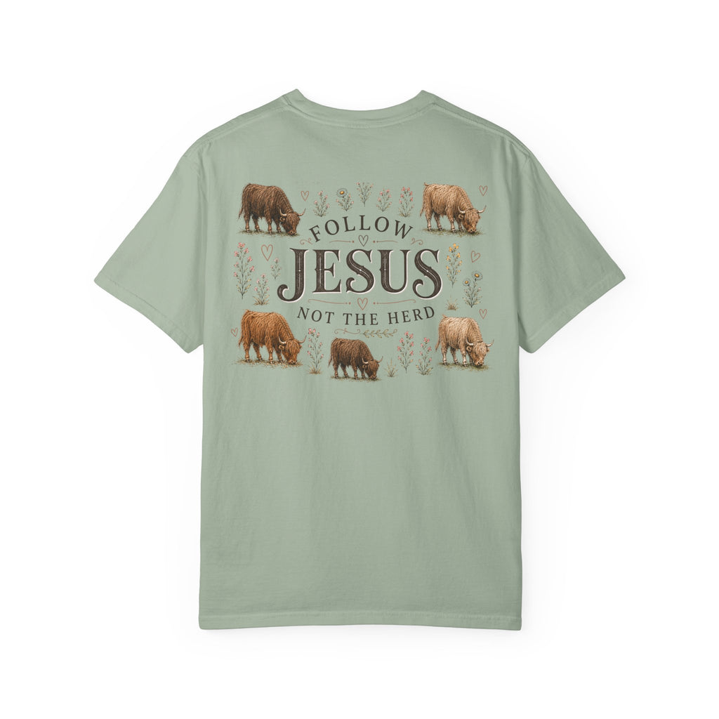 Follow Jesus Unisex Garment-Dyed T-shirt