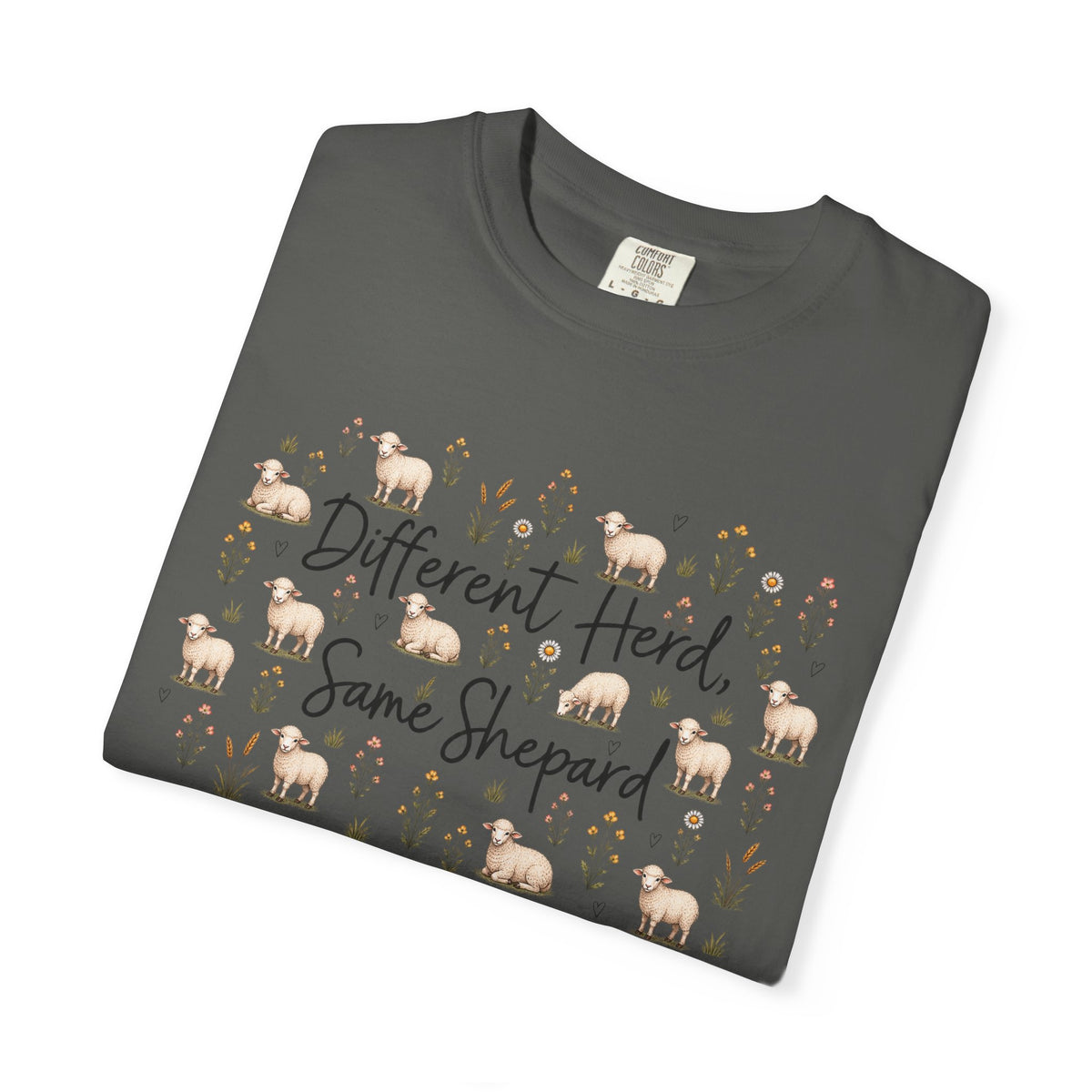 Different Herd, Same shepherd Unisex Garment-Dyed T-shirt