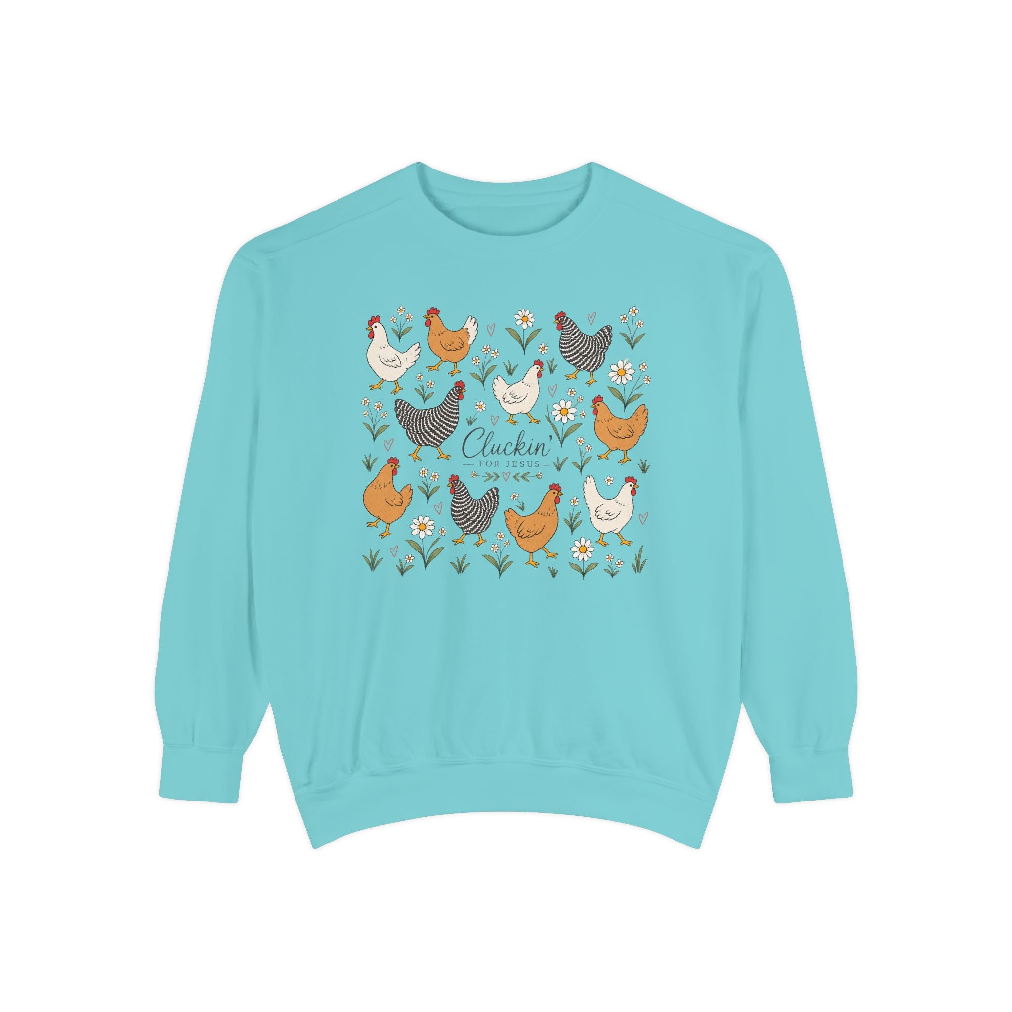 Cluckin Unisex Garment-Dyed Sweatshirt