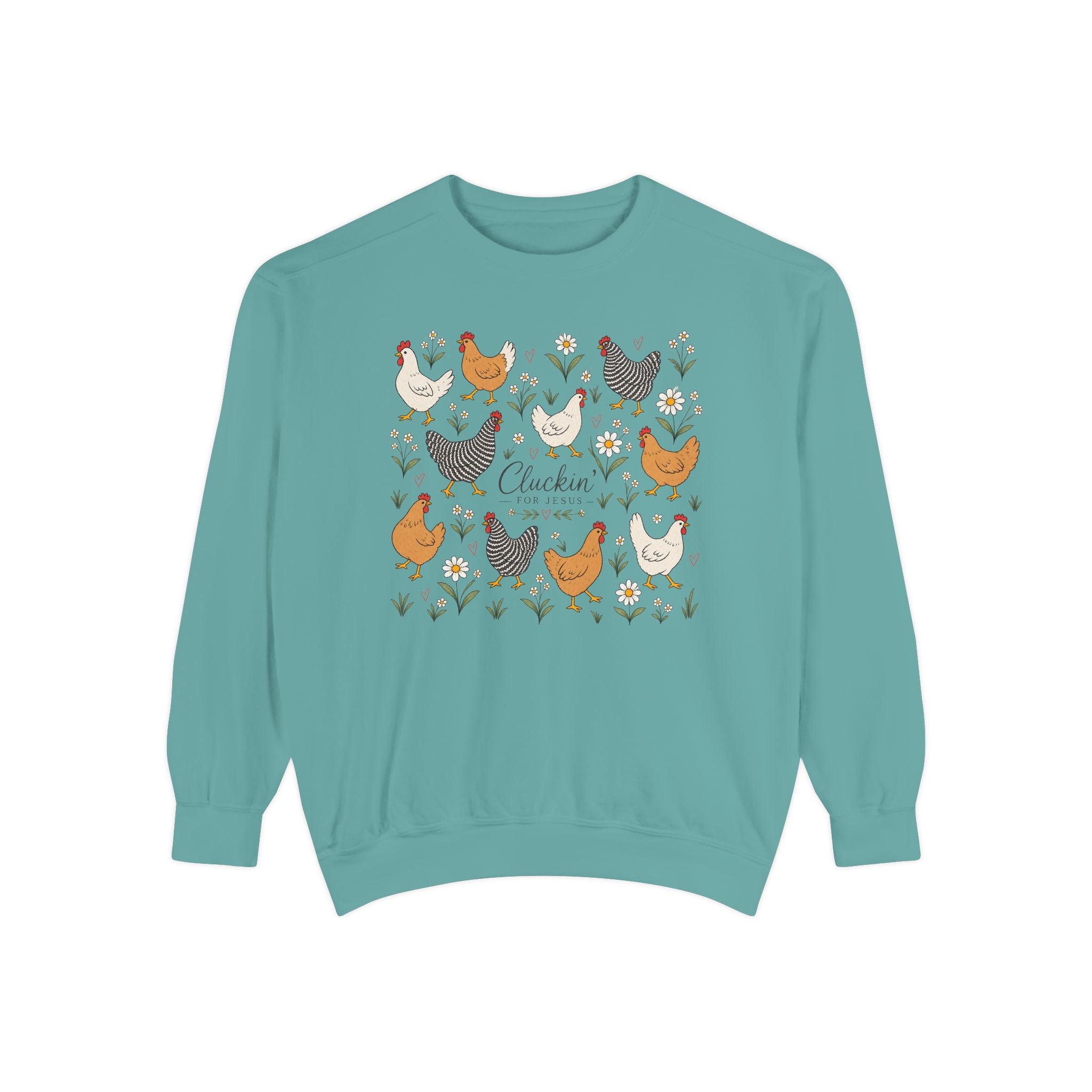 Cluckin Unisex Garment-Dyed Sweatshirt